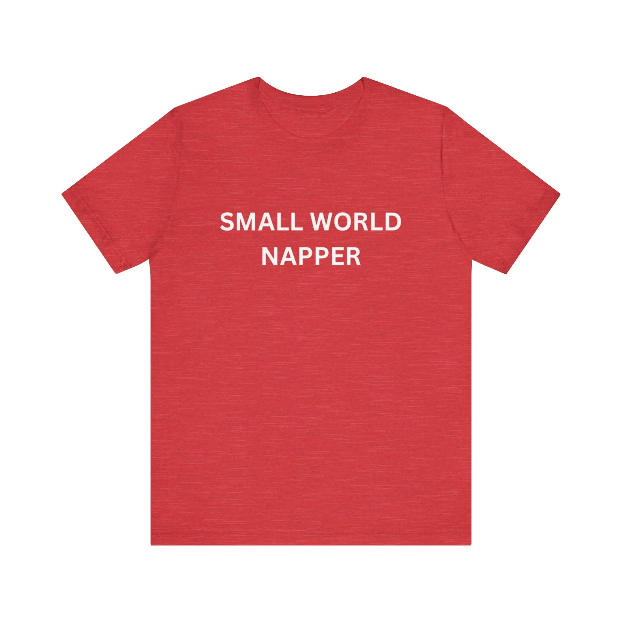 Small World Napper Unisex Jersey Short Sleeve Tee