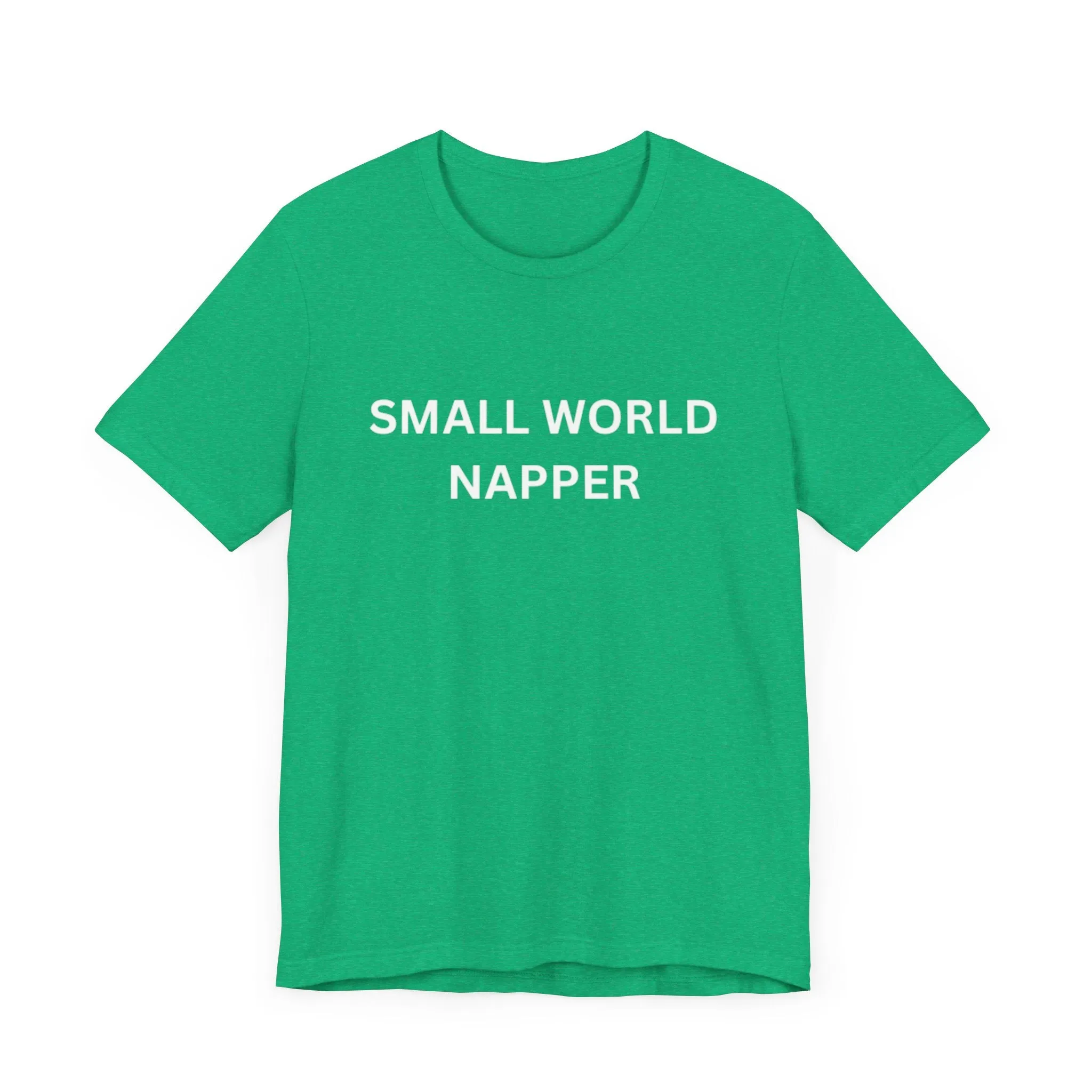 Small World Napper Unisex Jersey Short Sleeve Tee