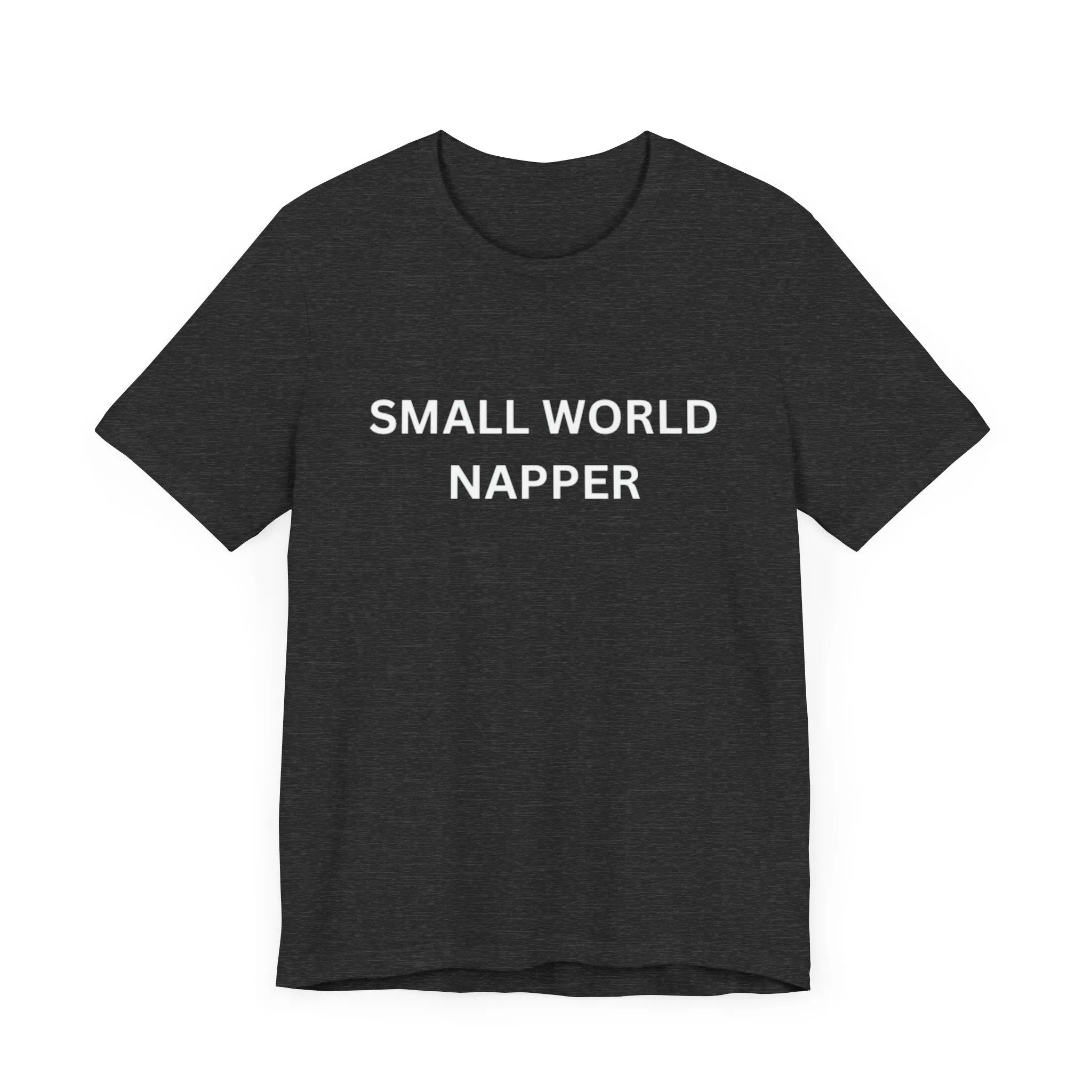 Small World Napper Unisex Jersey Short Sleeve Tee