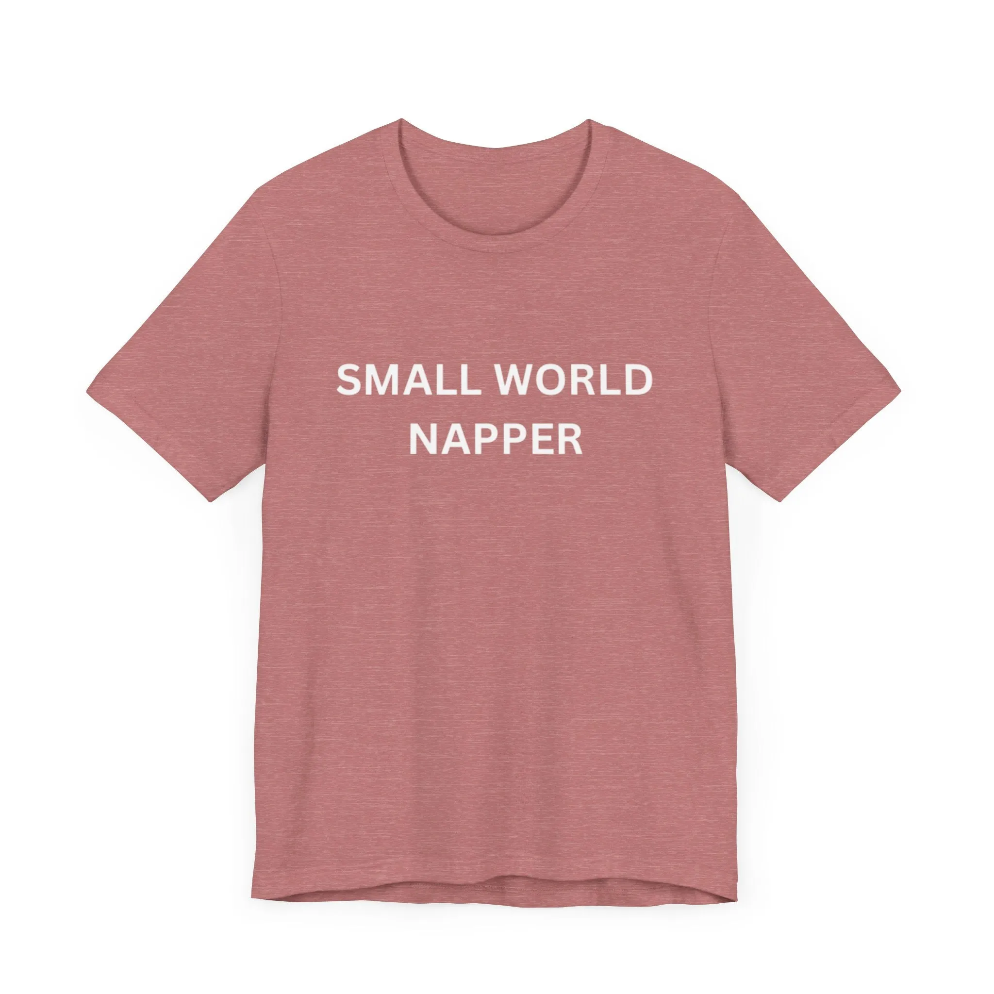 Small World Napper Unisex Jersey Short Sleeve Tee