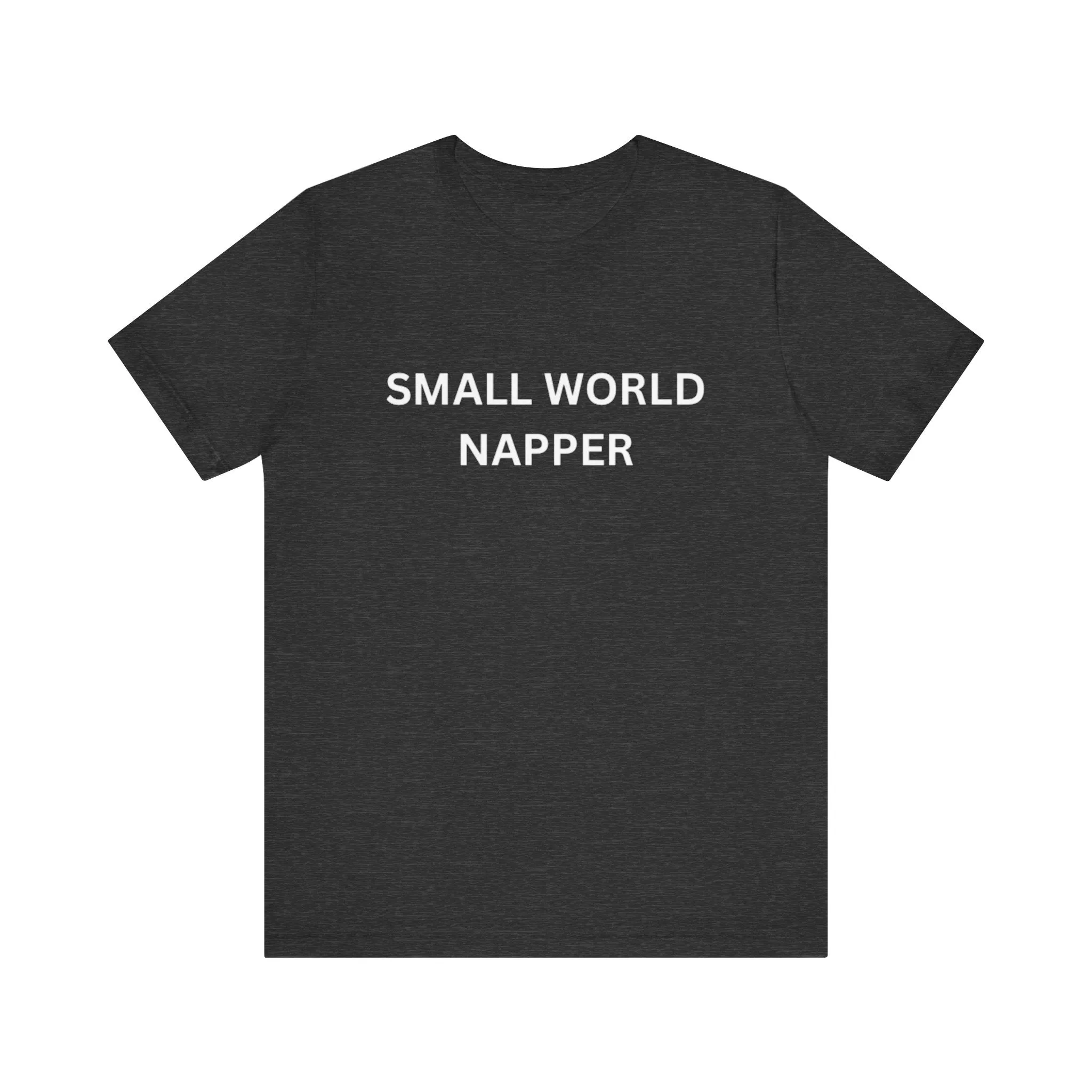 Small World Napper Unisex Jersey Short Sleeve Tee